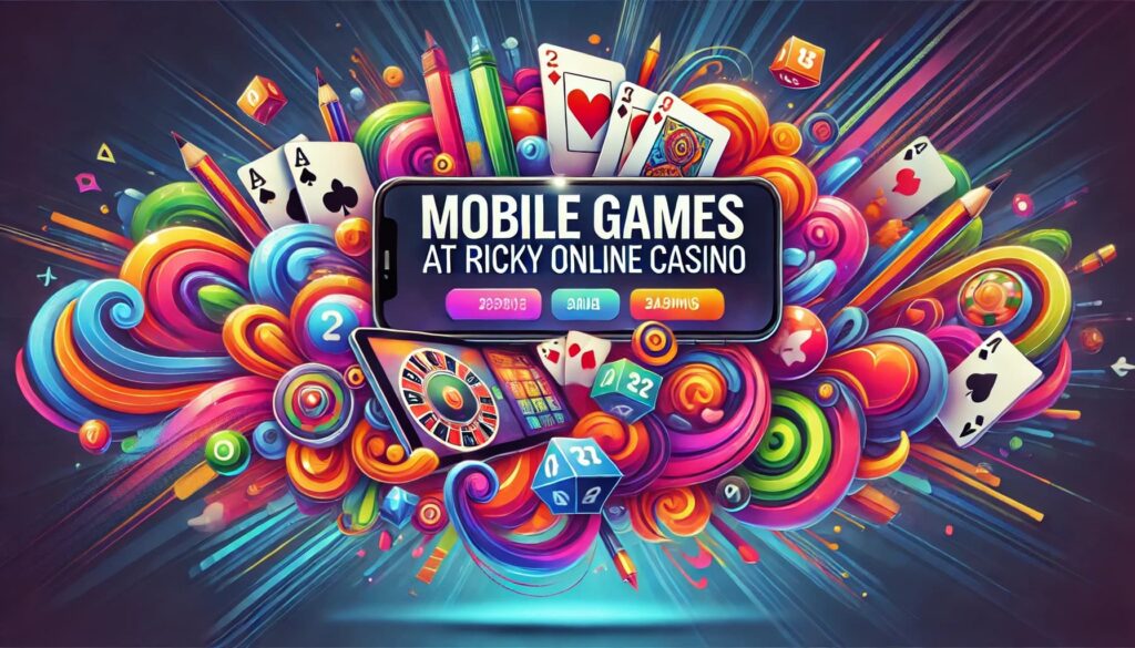 Mobile Games at Ricky Online Casino